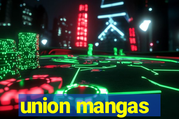 union mangas